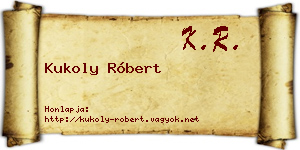 Kukoly Róbert névjegykártya